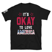 It's Okay To Love America