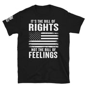 It's The Bill Of Rights Not The Bill Of Feelings