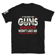 If You Don't Like Guns - You Won't Like Me