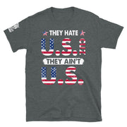 They Hate U.S. Cuz They Ain't U.S.