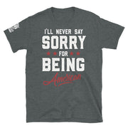 I'll Never Say Sorry For Being American