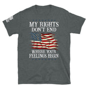 My Rights Don't End Where Your Feelings Begin