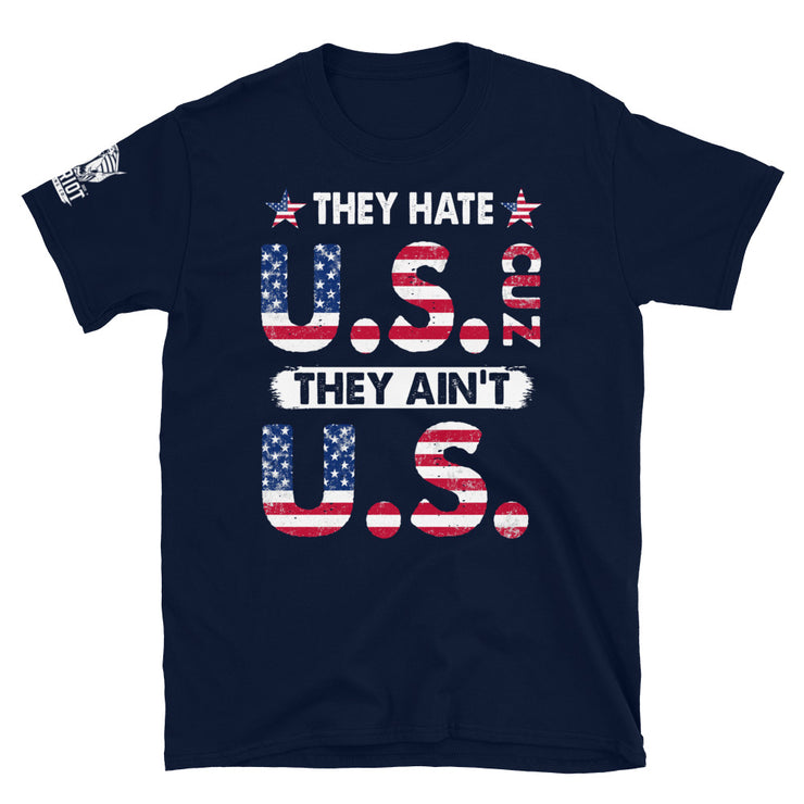 They Hate U.S. Cuz They Ain&