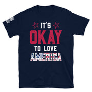 It's Okay To Love America